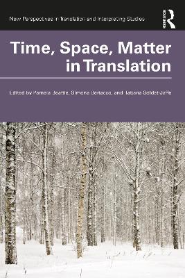 Time, Space, Matter in Translation