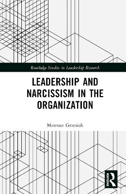 Leadership and Narcissism in the Organization