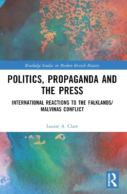 Politics, Propaganda and the Press