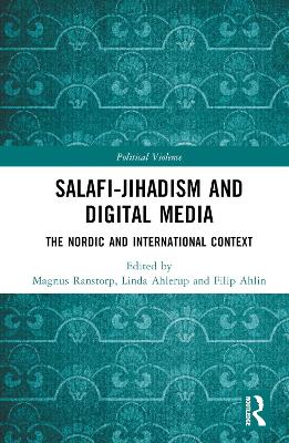 Salafi-Jihadism and Digital Media