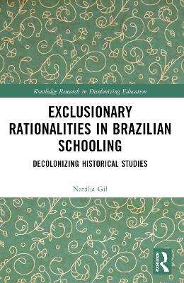 Exclusionary Rationalities in Brazilian Schooling