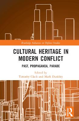 Cultural Heritage in Modern Conflict