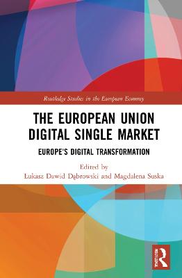The European Union Digital Single Market