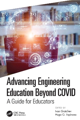 Advancing Engineering Education Beyond COVID