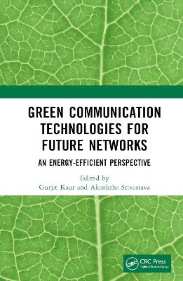 Green Communication Technologies for Future Networks