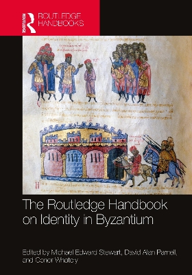 Routledge Handbook on Identity in Byzantium