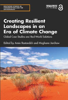 Creating Resilient Landscapes in an Era of Climate Change