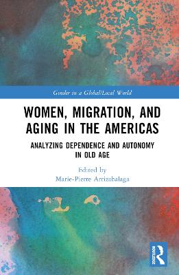 Women, Migration, and Aging in the Americas