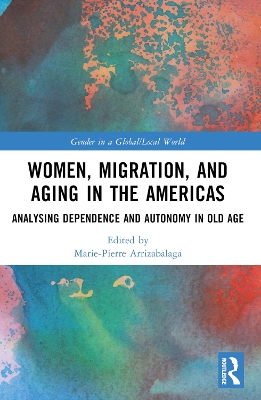Women, Migration, and Aging in the Americas