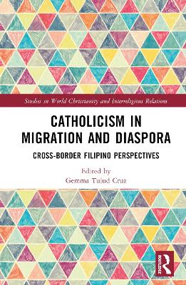 Catholicism in Migration and Diaspora