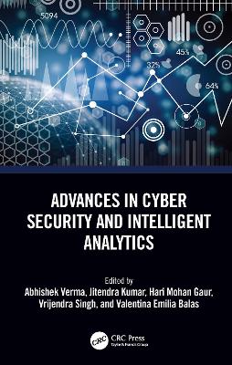 Advances in Cyber Security and Intelligent Analytics