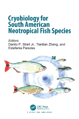 Cryobiology for South American Neotropical Fish Species