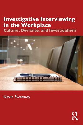 Investigative Interviewing in the Workplace