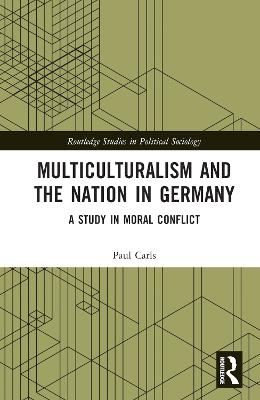 Multiculturalism and the Nation in Germany