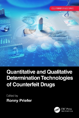 Quantitative and Qualitative Determination Technologies of Counterfeit Drugs