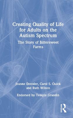 Creating Quality of Life for Adults on the Autism Spectrum