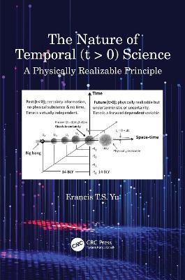 The Nature of Temporal (t > 0) Science