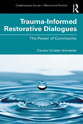 Trauma-Informed Restorative Dialogues