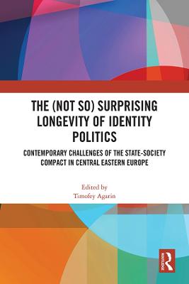 The (Not So) Surprising Longevity of Identity Politics