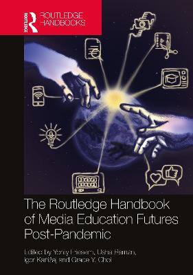 Routledge Handbook of Media Education Futures Post-Pandemic