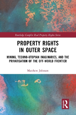 Property Rights in Outer Space