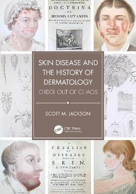 Skin Disease and the History of Dermatology