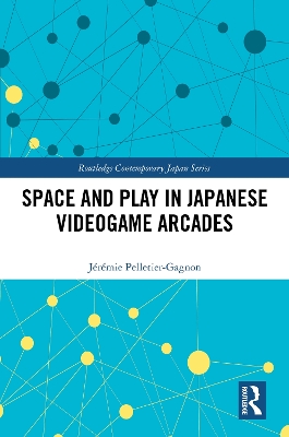 Space and Play in Japanese Videogame Arcades