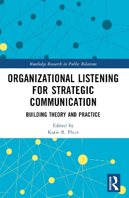 Organizational Listening for Strategic Communication