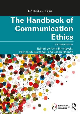 The Handbook of Communication Ethics