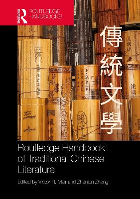 Routledge Handbook of Traditional Chinese Literature