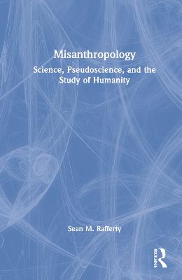 Misanthropology