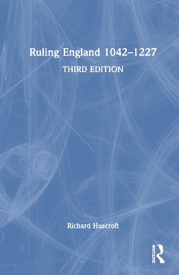 Ruling England 1042-1227