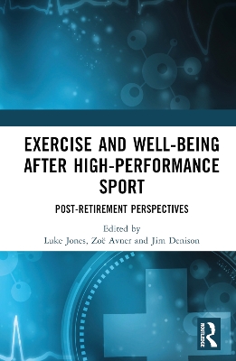 Exercise and Well-Being after High-Performance Sport