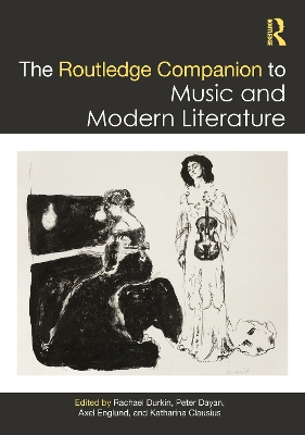 The Routledge Companion to Music and Modern Literature