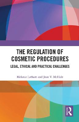 The Regulation of Cosmetic Procedures