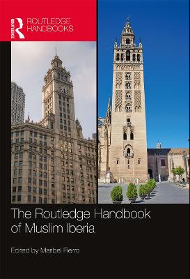 The Routledge Handbook of Muslim Iberia