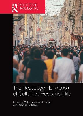 Routledge Handbook of Collective Responsibility