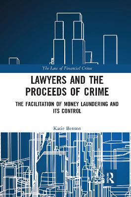 Lawyers and the Proceeds of Crime