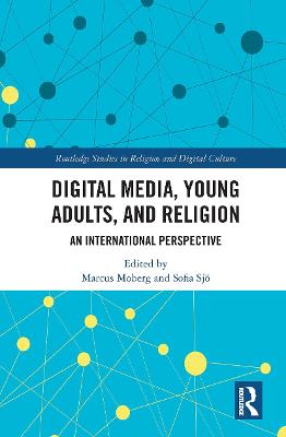 Digital Media, Young Adults and Religion