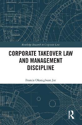 Corporate Takeover Law and Management Discipline