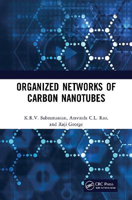 Organized Networks of Carbon Nanotubes
