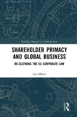 Shareholder Primacy and Global Business