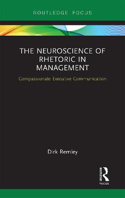 The Neuroscience of Rhetoric in Management