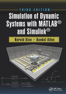 Simulation of Dynamic Systems with MATLAB (R) and Simulink (R)