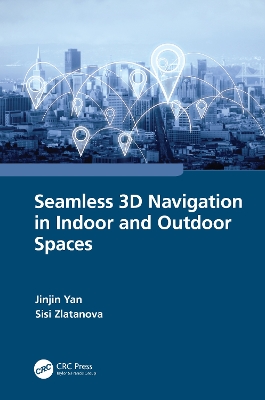 Seamless 3D Navigation in Indoor and Outdoor Spaces