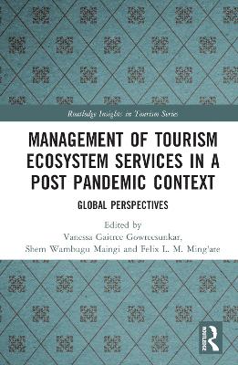 Management of Tourism Ecosystem Services in a Post Pandemic Context