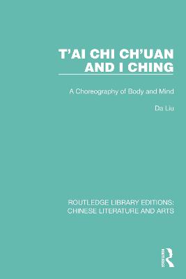 T'ai Chi Ch'uan and I Ching