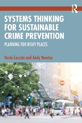 Systems Thinking for Sustainable Crime Prevention