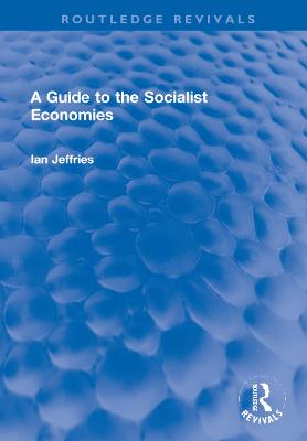 A Guide to the Socialist Economies