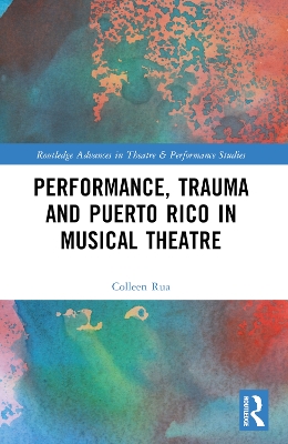 Performance, Trauma and Puerto Rico in Musical Theatre